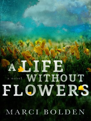 cover image of A Life Without Flowers